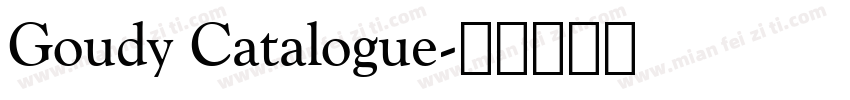 Goudy Catalogue字体转换
